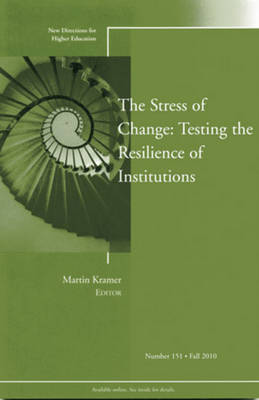 The Stress of Change: Testing the Resilience of Institutions