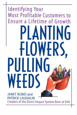 Planting Flowers, Pulling Weeds