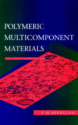 Polymeric Multicomponent Materials