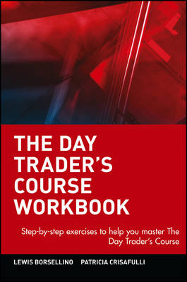 The Day Trader's Course Workbook