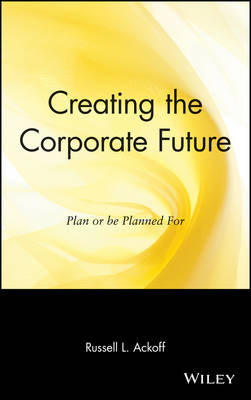 Creating the Corporate Future