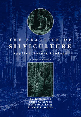 The Practice of Silviculture