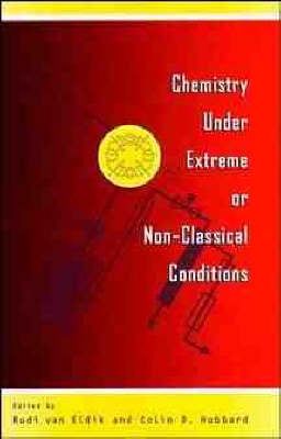 Chemistry Under Extreme and Non-Classical Conditions