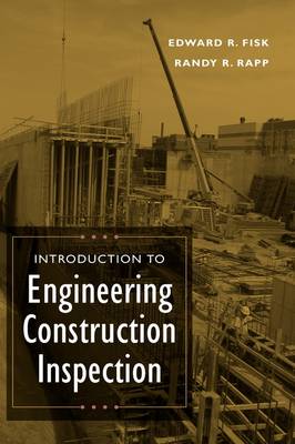 Introduction to Engineering Construction Inspection