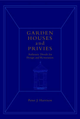 Garden Houses and Privies