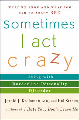 Sometimes I Act Crazy