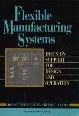 Flexible Manufacturing Systems