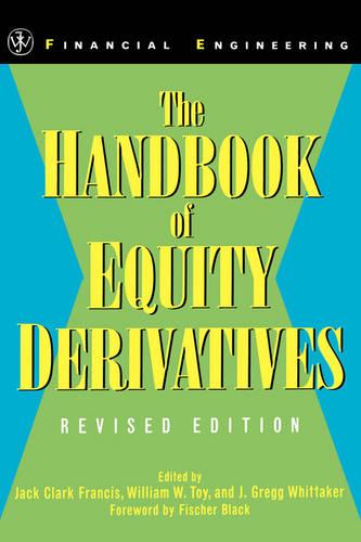 The Handbook of Equity Derivatives