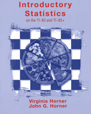Introductory Statistics on the Ti-83 and Ti-83+