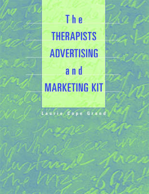 The Therapist's Advertising and Marketing Kit