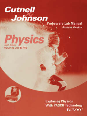 Pasco Laboratory Manual-Student Version to accompany Physics, 6e