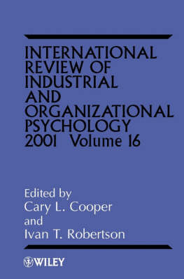 International Review of Industrial and Organizational Psychology 2001, Volume 16