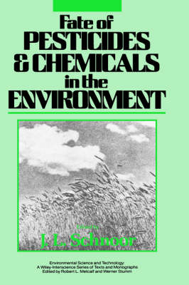 Fate of Pesticides and Chemicals in the Environment