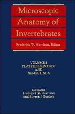 Microscopic Anatomy of Invertebrates: Platyhelminthes and Nemertinea v