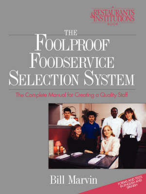 The Foolproof Foodservice Selection System