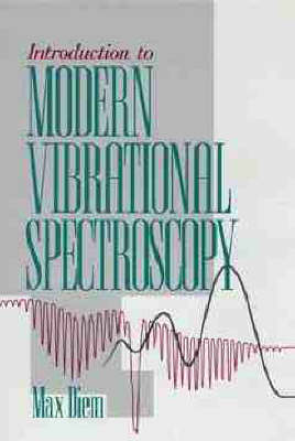 Introduction to Modern Vibrational Spectroscopy