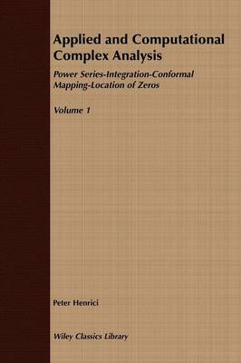 Applied and Computational Complex Analysis, Volume 1
