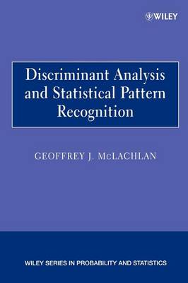 Discriminant Analysis and Statistical Pattern Recognition