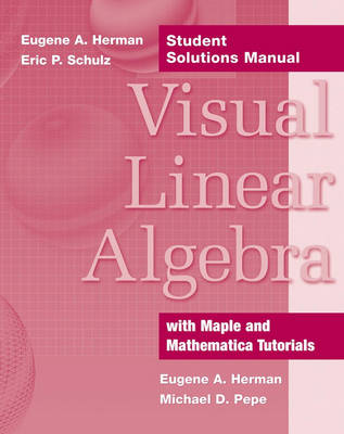 Visual Linear Algebra Student Solutions Manual
