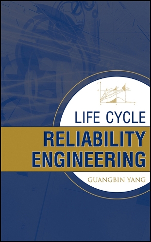 Life Cycle Reliability Engineering
