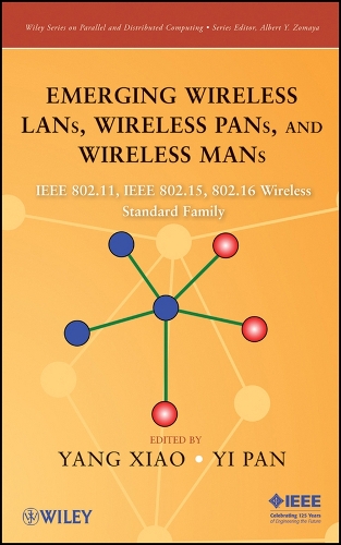 Emerging Wireless LANs, Wireless PANs, and Wireless MANs