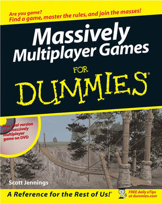 Massively Multiplayer Games For Dummies