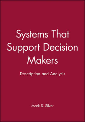 Systems That Support Decision Makers