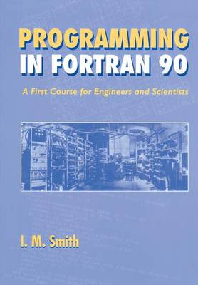 Programming in Fortran 90