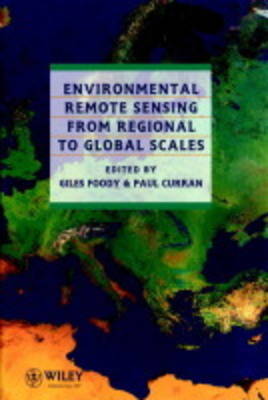 Environmental Remote Sensing From Regional to Global Scales