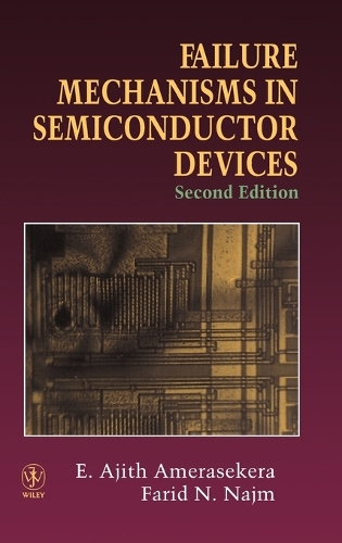 Failure Mechanisms in Semiconductor Devices