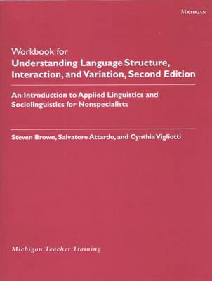 Understanding Language Structure, Interaction, and Variation: Workbook