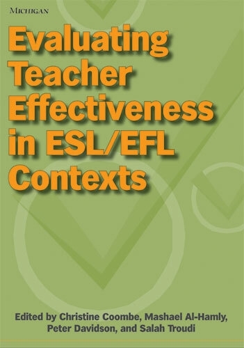 Evaluating Teacher Effectiveness in ESL/EFL Contexts