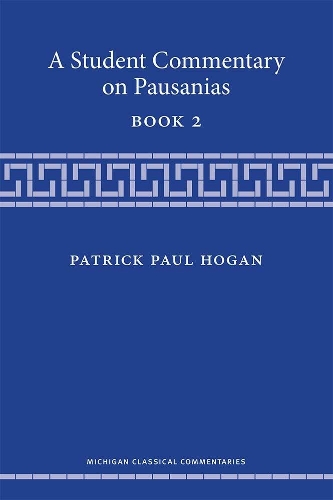 A Student Commentary on Pausanias Book 2