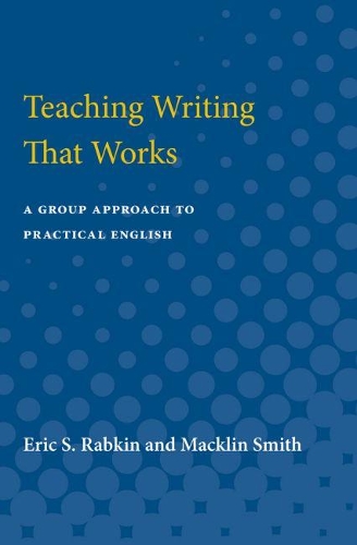 Teaching Writing That Works