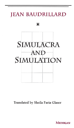 Simulacra and Simulation