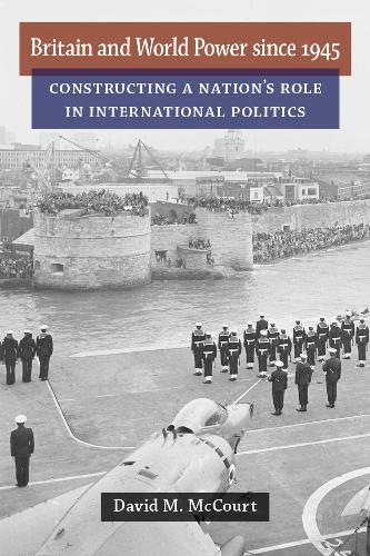 Britain and World Power since 1945