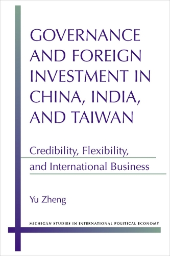 Governance and Foreign Investment in China, India, and Taiwan