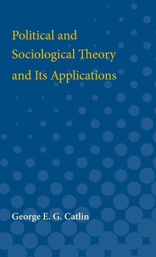 Political and Sociological Theory and Its Applications