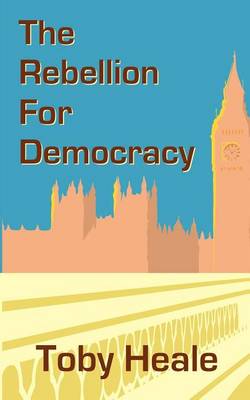 The Rebellion for Democracy