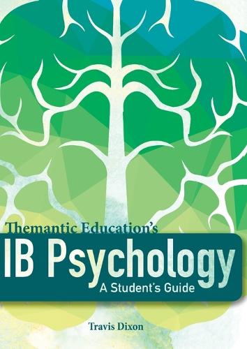 IB Psychology - A Student's Guide (1st Edition - 2017)