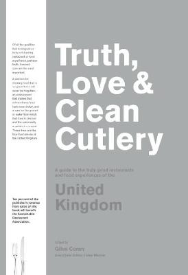 Truth, Love & Clean Cutlery