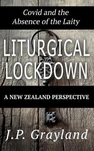 Liturgical Lockdown