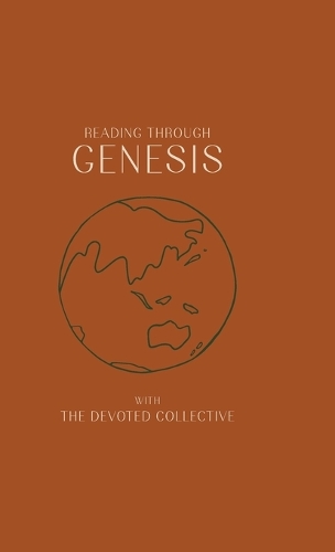 Reading Through Genesis With The Devoted Collective