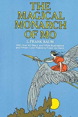 Surprising Adventures of the Magical Monarch of Mo and His Friends