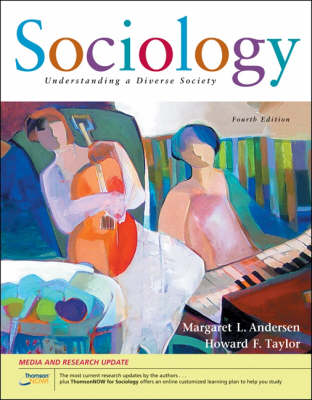 Sociology : Understanding a Diverse Society, Updated (with Cengagenow, Infotrac(R) 1-Semester Printed Access Card)