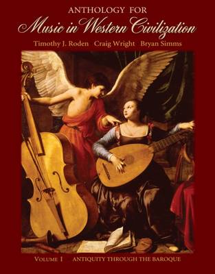 Anthology For Music In Western Civilization: v. 1