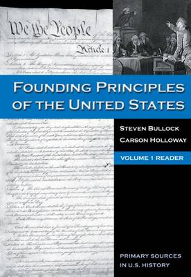 The Founding Principles of the United States: v.1