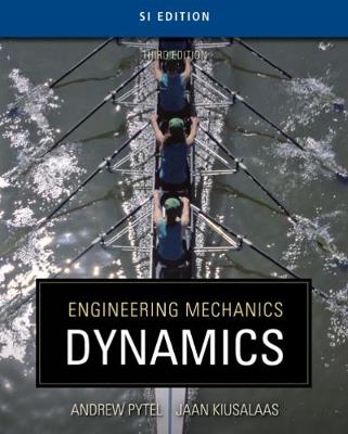 Engineering Mechanics: Dynamics - SI Version