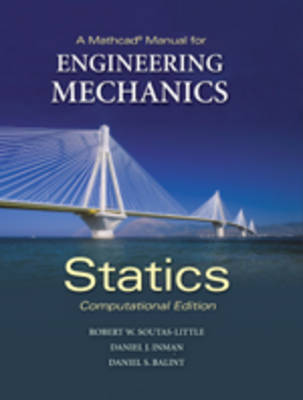 A MathCAD Manual for Engineering Mechanics: Statics - Computational Edition