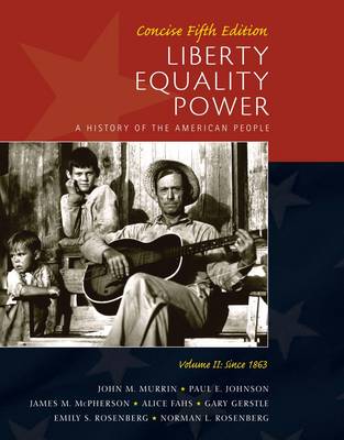 Liberty, Equality, Power: Since 1863 v. 2